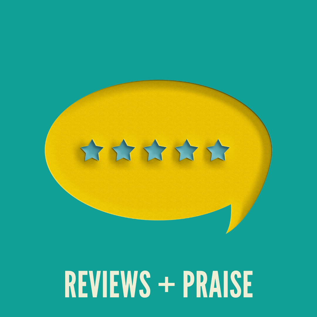 image of a 5-star review with text saying reviews and praise